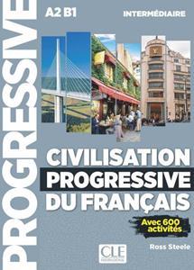 CIVILISATION PROGRESSIVE DU FRANCAIS INTERMEDIAIRE (+600 ACTIV)