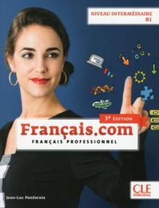 FRANCAIS.COM 3RD EDITION INTERMEDIAIRE LIVRE DE L ELEVE