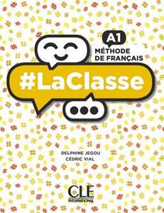 LA CLASSE A1 LIVRE DE L'ELEVE