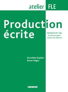 ATELIER FLE PRODUCTION ECRITE B1-B2