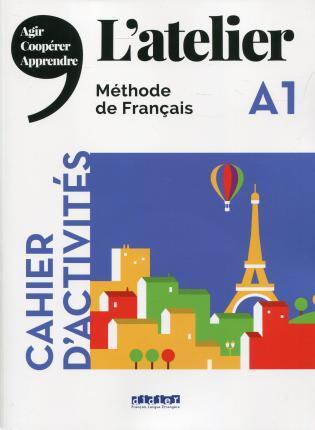 L'ATELIER A1 CAHIER D'ACTIVITES (+CD)