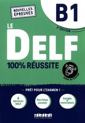 LE DELF 100% REUSSITE B1 (+APP)