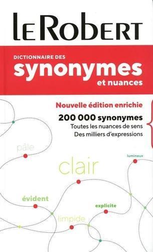 LE ROBERT DICTIONNAIRE DES SYNONYMES ET NUANCES 2021 POCHE PLUS