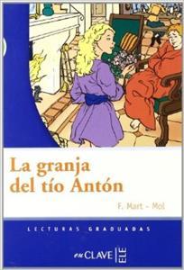 LECTURAS ADOLESCENTES - LA GRANJA DEL TIO ANTON