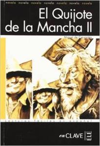 LECTURAS ADULTOS - EL QUIJOTE DE LA MANCHA II