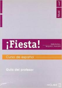 FIESTA 1 - GUIA PARA EL PROFESOR 1 (A1-A2)