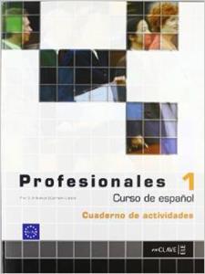 PROFESIONALES 1 - ACTIVIDADES 1 (+CD) (A1-A2)