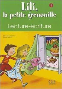 LILI LA PETITE GRENOUILLE 1 ECRITURE