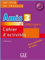 AMIS ET COMPAGNIE 3 CAHIER D'EXERCISES