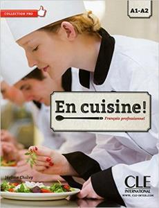 EN CUISINE NIVEAU A1-A2 LIVRE (+CD)