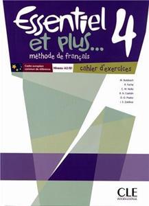 ESSENTIEL ET PLUS 4 CAHIER D'EXERCISES