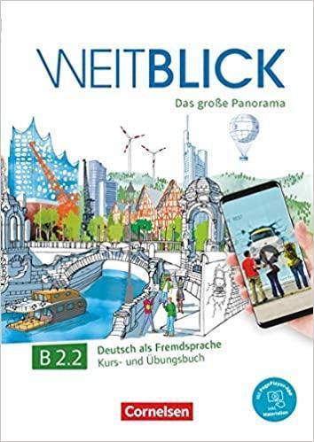 WEITBLICK B2.2 KURSBUCH UND UBUNGSBUCH (+APP)