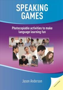 SPEAKING GAMES (+PHOTOCOPIABLE ACTIVITIES)