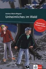 UNHEIMLICHES IM WALD (BUCH+ONLINE)