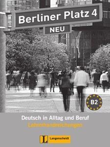 BERLINER PLATZ 4 NEU LEHRERHANDBUCH