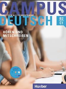 CAMPUS DEUTSCH HOREN UND MITSCHREIBEN (+MP3)