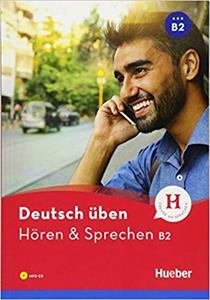 HOREN UND SPRECHEN B2 MIT MP3-CD NEU