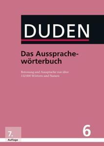 DUDEN 6 DAS AUSSPRACHEWOERTERBUCH