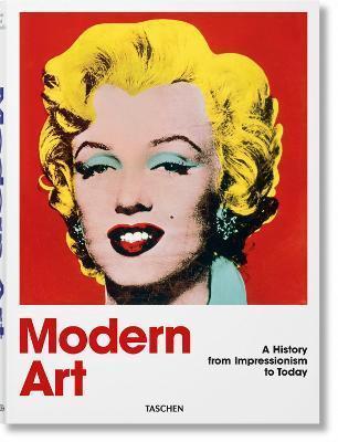 MODERN ART. A HISTORY FROM IMPRESSIONISM TO TODAY