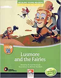 LUSMORE AND THE FAIRIES (LEVEL E) (+CD)