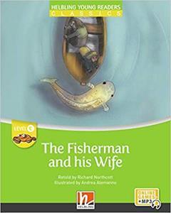 THE FISHERMAN AND HIS WIFE (LEVEL C) (+ONLINE CODE)