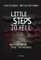 LITTLE STEPS TO HELL