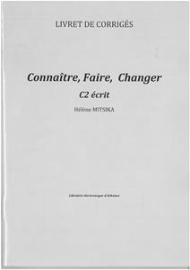 CONNAITRE FAIRE CHANGER C2 ECRIT CORRIGES ΛΥΣΕΙΣ