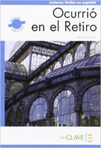 LECTURAS ADULTOS NUEVA EDICION - OCURRIO EN EL RETIRO