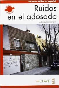 LECTURAS ADULTOS NUEVA EDICION - RUIDOS EN EL ADOSADO