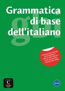 GRAMMATICA DI BASE DELL ITALIANO