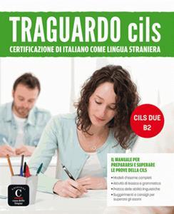 TRAGUARDO CILS B2 (+MP3)