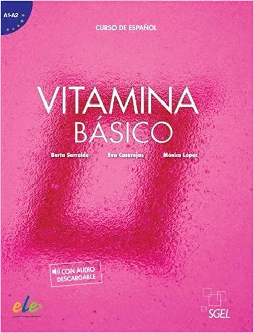 VITAMINA A1-A2 LIBRO DEL ALUMNO (+AUDIO DESCARGABLE)