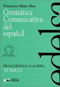 GRAMATICA COMMUNICATIVA DEL ESPANOL T1