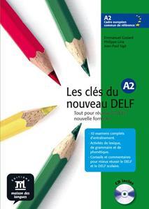 LES CLES DU NOUVEAU DELF A2 ELEVE (+CD)