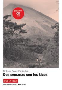 DOS SEMANAS CON LOS TICOS (LIBRO+CD)