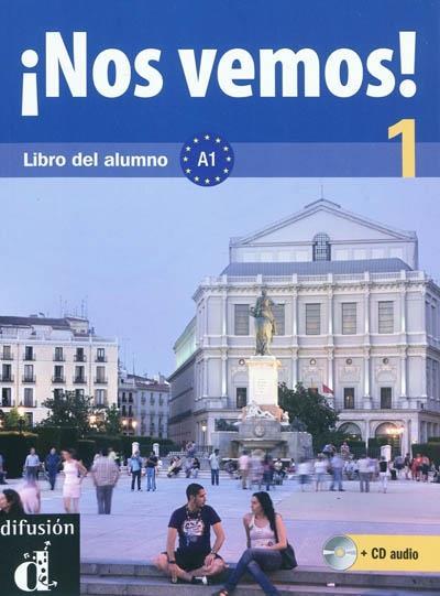 NOS VEMOS 1 (A1) LIBRO DEL ALUMNO (+CD)