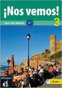 NOS VEMOS! 3 B1 LIBRO DEL ALUMNO (+CD)