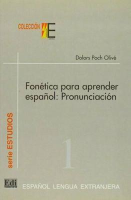 FONETICA PARA APRENDER ESPANOL PRONUNCIACION (ΒΙΒΛΙΟ ΕΚΜΑΘΗΣΗΣ ΤΗΣ ΠΡΟΦΟΡΑΣ)