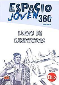 ESPACIO JOVEN 360 B1.2 EJERCICIOS