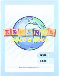 ESPANOL POCO A POCO NIVEL 1 - LIBRO 1