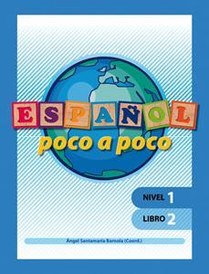 ESPANOL POCO A POCO NIVEL 1 - LIBRO 2