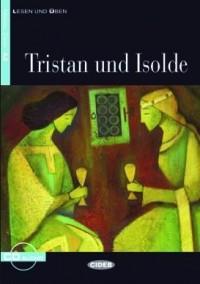 TRISTAN UND ISOLDE (+CD)