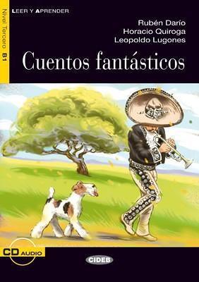 CUENTOS FANTASTICOS (+CD) B1