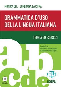 GRAMMATICA D'USO DELLA LINGUA ITALIANA (+AUDIO-CD)