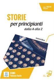 STORIE PER PRINCIPIANTI - DALLA A ALLA Z A1 (+ ONLINE AUDIO)