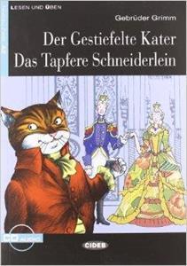 DER GESTIEFELTE KATER DAS TAPFERE SCHNEIDERLEIN (+CD)