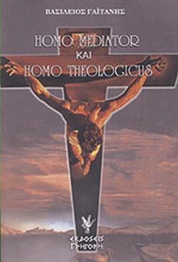 HOMO MEDIATOR ΚΑΙ HOMO THEOLOGICUS