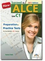 SUCCEED IN ALCE PREPARATION & PRACTICE TESTS C1