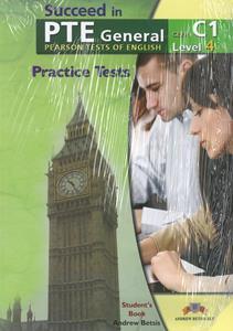 SUCCEED IN PTE GENERAL C1 (LEVEL 4) 5 PRACTICE TESTS SELF STUDY