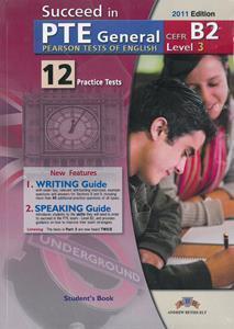 SUCCEED  IN PTE GENERAL B2 (LEVEL 3) 12 PRACTICE TESTS SELF STUDY